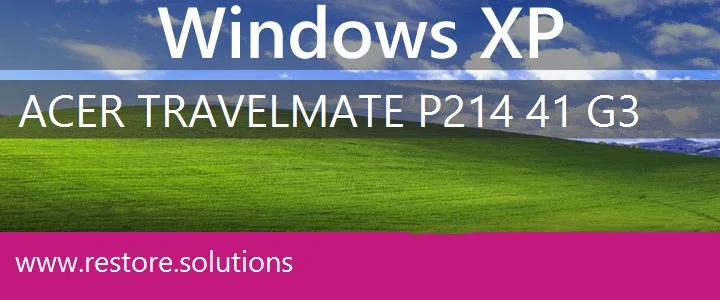 Acer TravelMate P214-41-G3 windows xp recovery