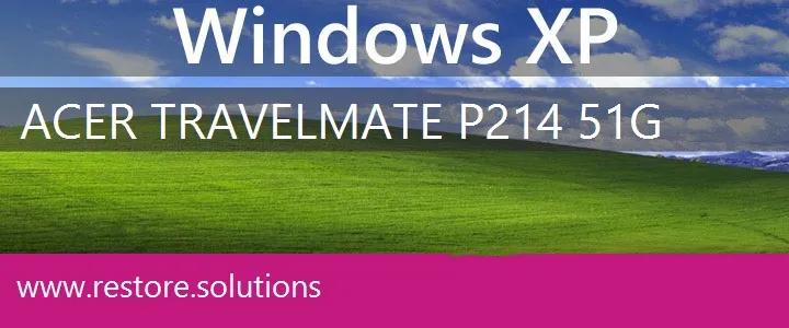 Acer TravelMate P214-51G windows xp recovery