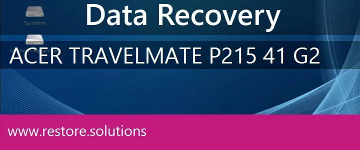 Acer TravelMate P215-41-G2 data recovery