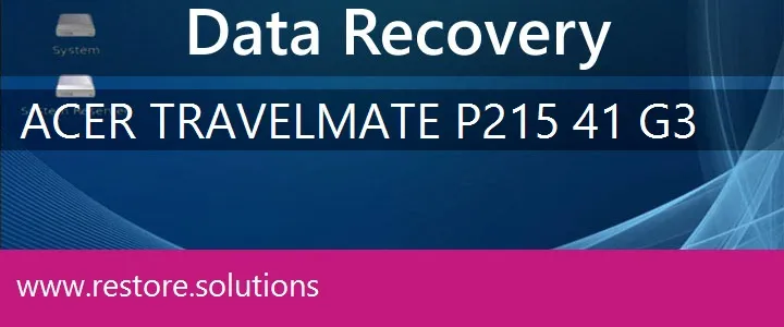 Acer TravelMate P215-41-G3 data recovery