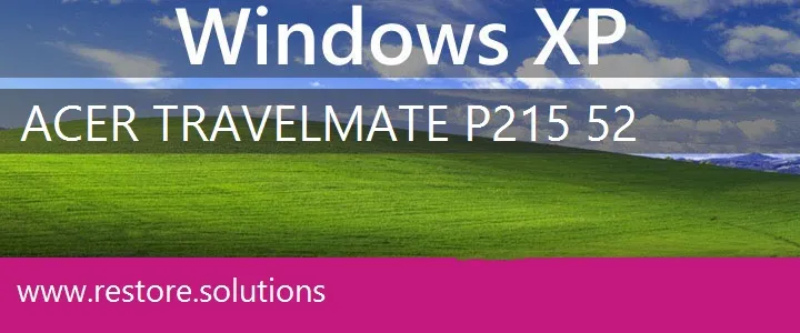 Acer TravelMate P215-52 windows xp recovery