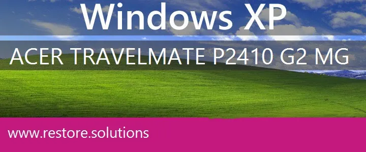 Acer TravelMate P2410-G2-MG windows xp recovery
