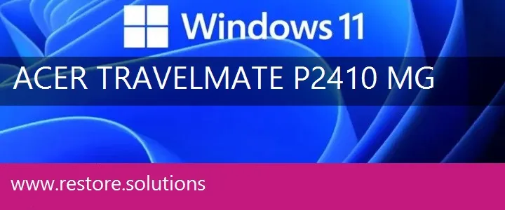 Acer TravelMate P2410-MG windows 11 recovery