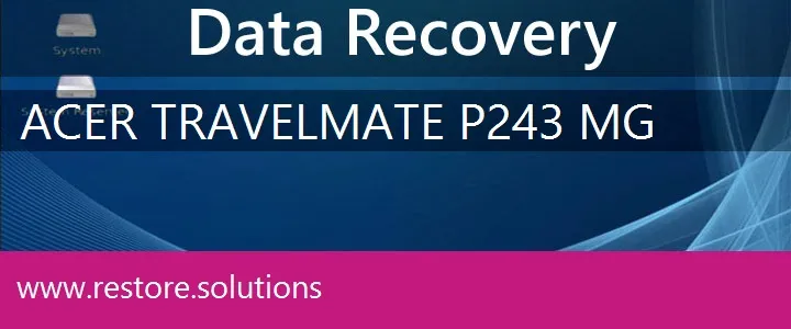 Acer TravelMate P243-MG data recovery