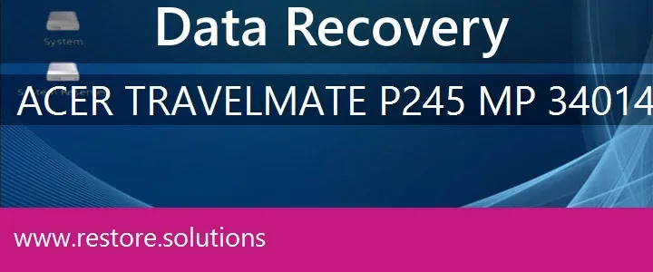 Acer TravelMate P245-MP-34014G50Mtkk data recovery
