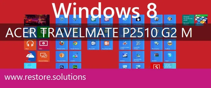Acer TravelMate P2510-G2-M windows 8 recovery