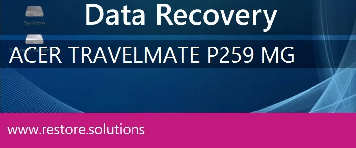 Acer TravelMate P259-MG data recovery