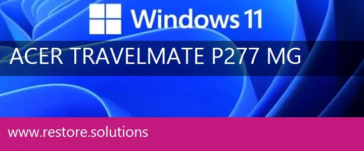 Acer TravelMate P277-MG windows 11 recovery