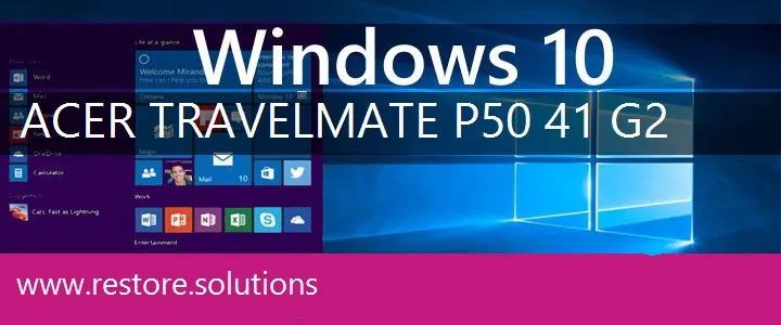 Acer TravelMate P50-41-G2 windows 10 recovery