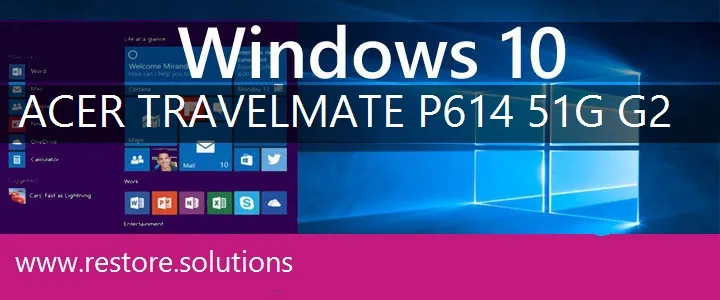 Acer TravelMate P614-51G-G2 windows 10 recovery