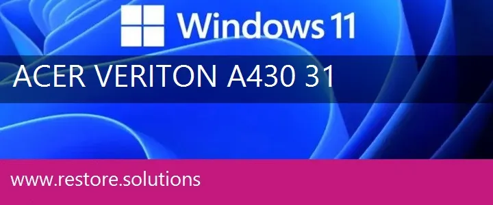 Acer Veriton A430 31 windows 11 recovery
