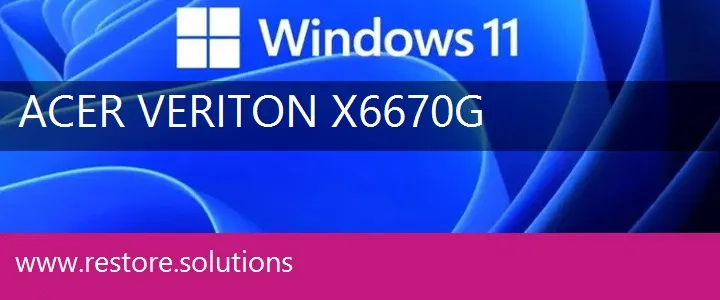 Acer Veriton X6670G windows 11 recovery