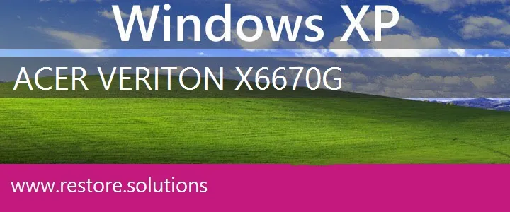 Acer Veriton X6670G windows xp recovery