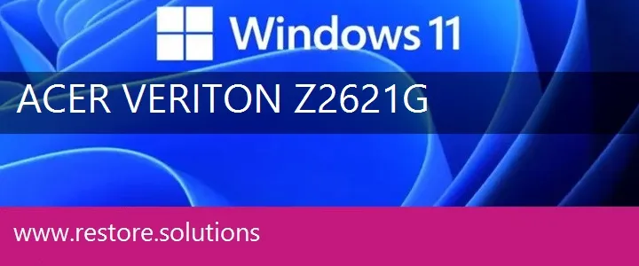 Acer Veriton Z2621G windows 11 recovery