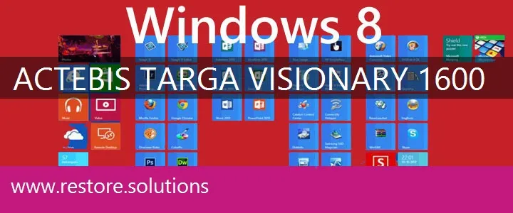 Actebis Targa Visionary 1600 windows 8 recovery