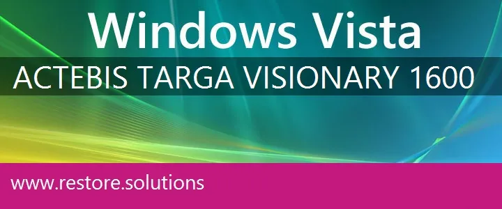 Actebis Targa Visionary 1600 windows vista recovery