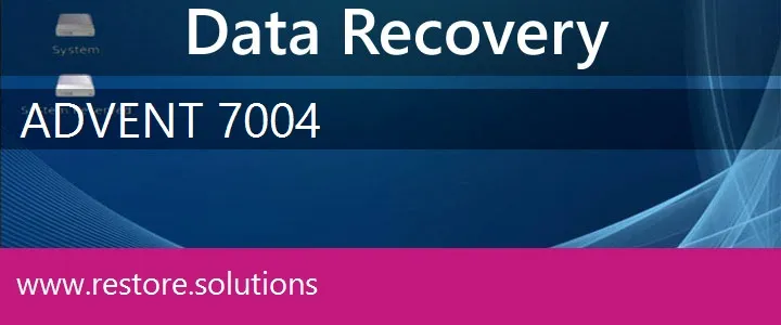 Advent 7004 data recovery