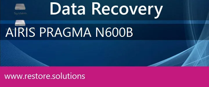 Airis PRAGMA N600B data recovery