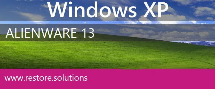 Alienware 13 windows xp recovery