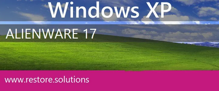 Alienware 17 windows xp recovery