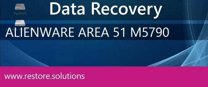 Alienware Area-51 M5790 data recovery