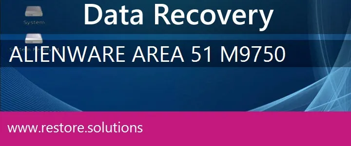 Alienware Area 51 M9750 data recovery