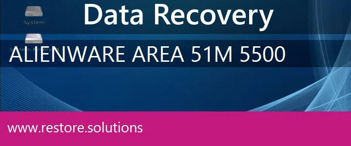 Alienware Area 51M 5500 data recovery
