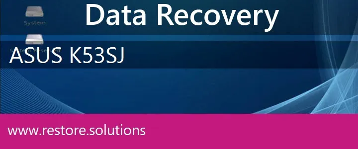 Asus K53SJ data recovery