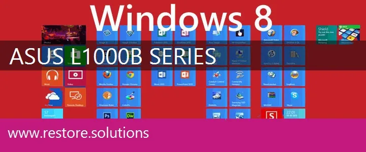 Asus L1000B Series windows 8 recovery