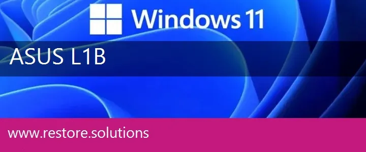 Asus L1B windows 11 recovery