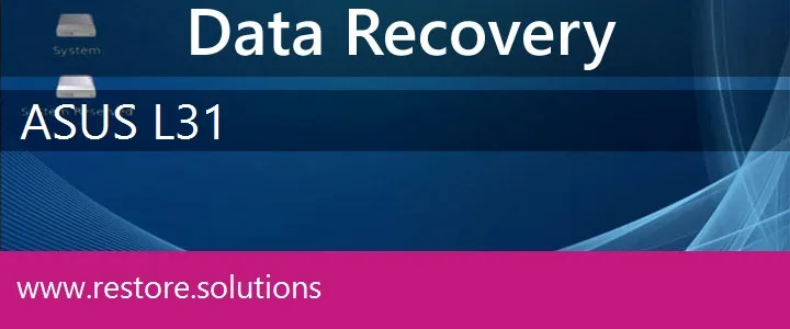 Asus L31 data recovery