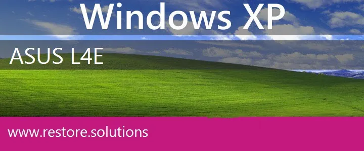 Asus L4E windows xp recovery