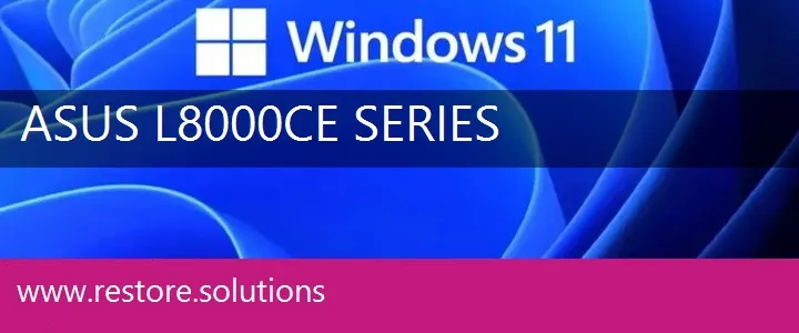 Asus L8000Ce Series windows 11 recovery