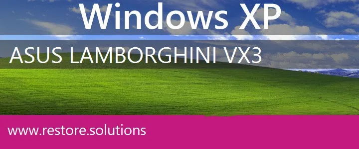 Asus Lamborghini VX3 windows xp recovery