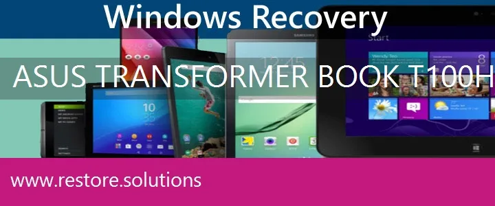 Asus Transformer Book T100HA Tablet recovery