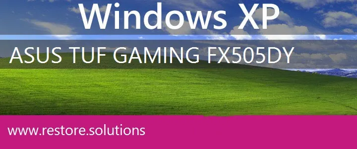 Asus TUF Gaming FX505DY windows xp recovery