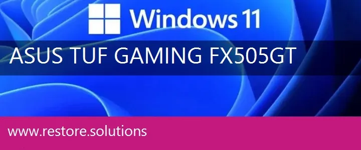 Asus TUF Gaming FX505GT windows 11 recovery