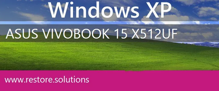 Asus VivoBook 15 X512UF windows xp recovery