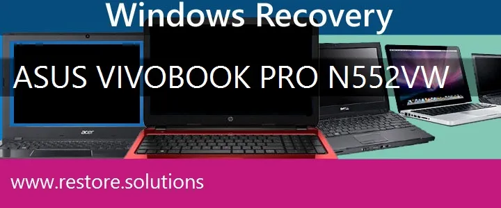 Asus VivoBook Pro N552VW Laptop recovery