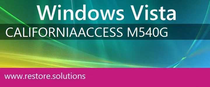 California Access M540G windows vista recovery