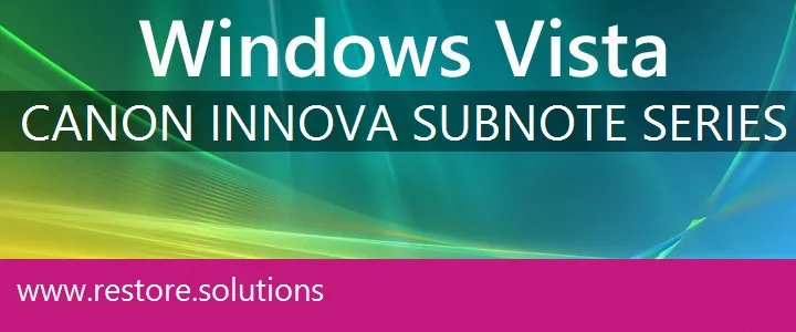 Canon Innova Subnote Series windows vista recovery