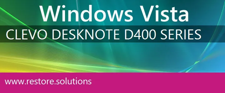 Clevo DeskNote D400 Series windows vista recovery