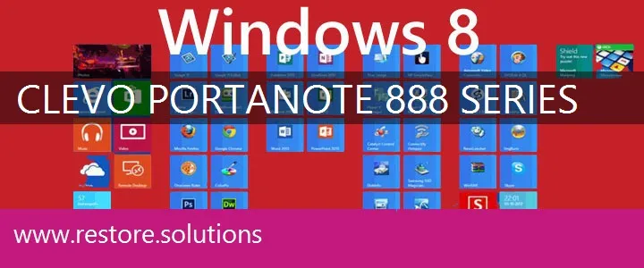 Clevo PortaNote 888 Series windows 8 recovery