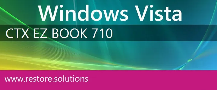 CTX EZ Book 710 windows vista recovery