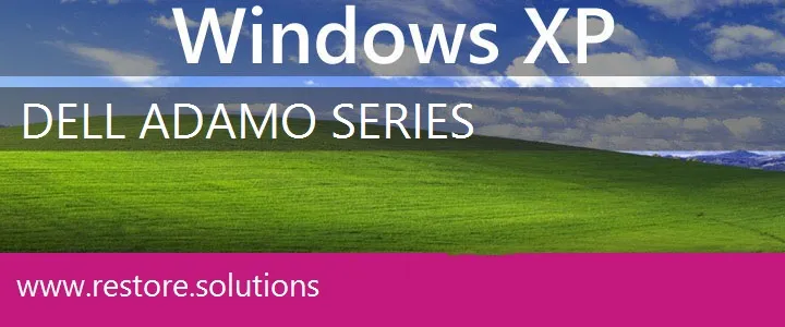 Dell Adamo Series windows xp recovery