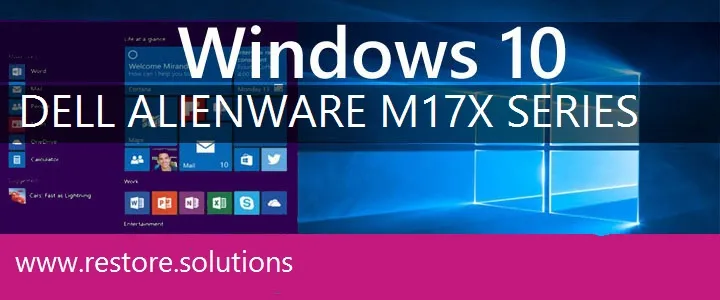 Dell Alienware M17x Series windows 10 recovery