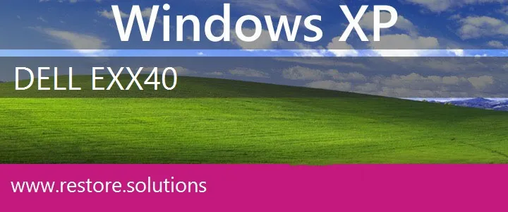 Dell Exx40 windows xp recovery