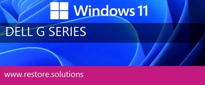 Dell G-Series windows 11 recovery