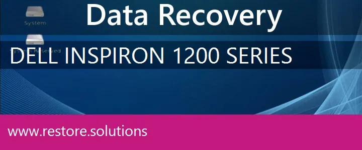 Dell Inspiron 1200 Series data recovery