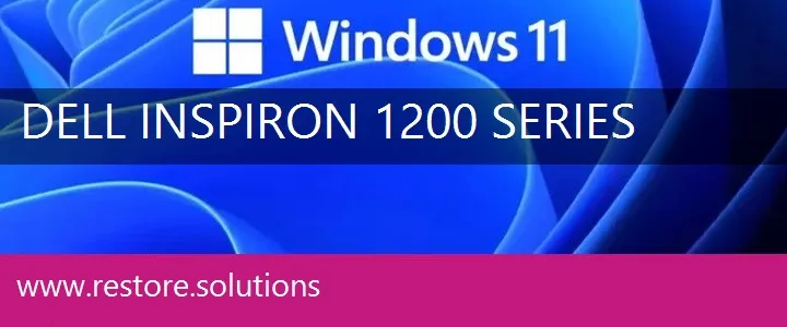 Dell Inspiron 1200 Series windows 11 recovery